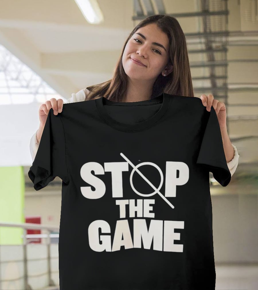 STOP THE GAME Minimalist Text With Circle Slash T-Shirt