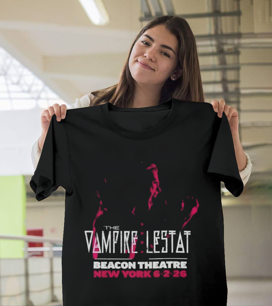 The Vampire Lestat Beacon Theatre New York 6 2 26 T-Shirt