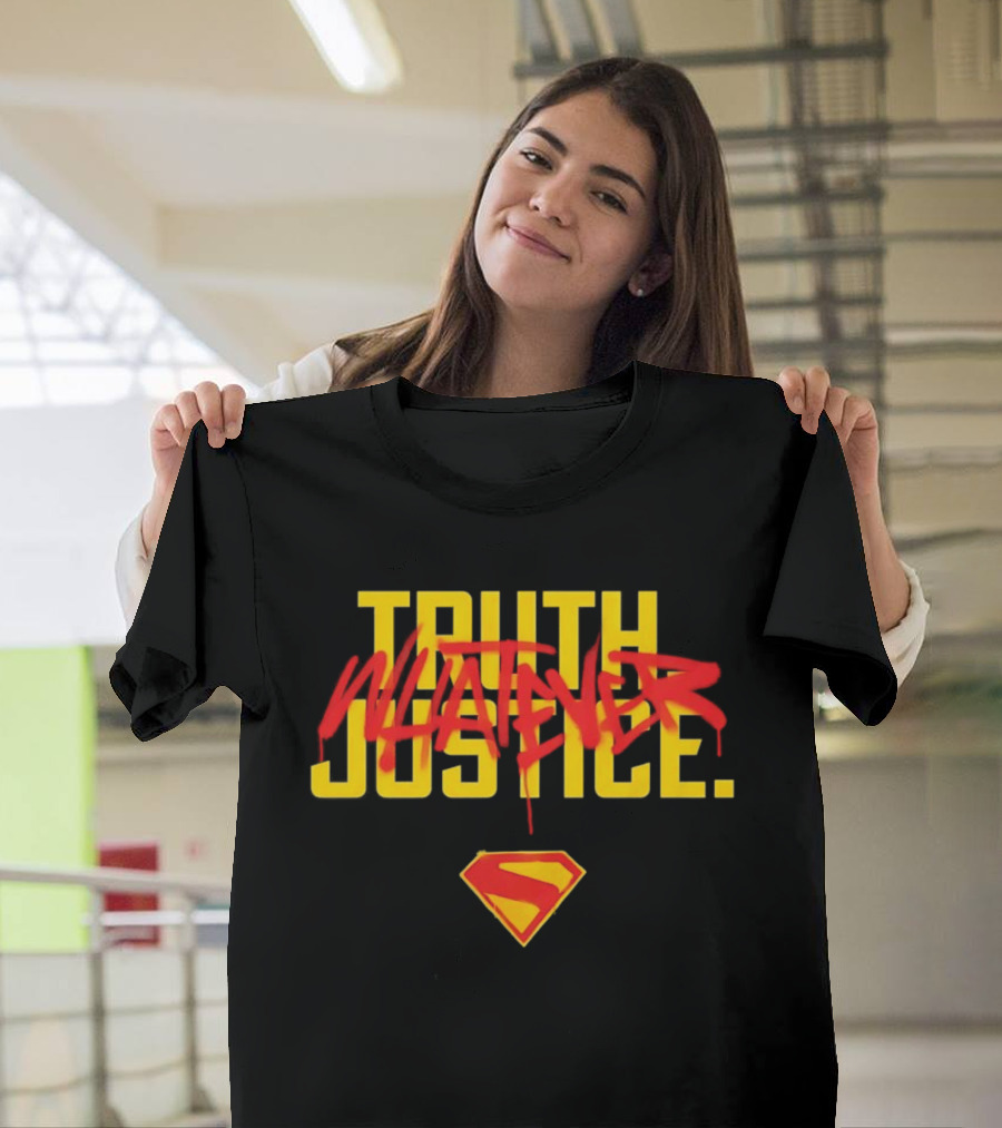 Truth Whatever Justice Superman Pop Culture T-Shirt