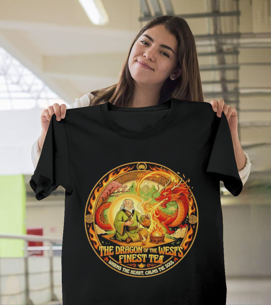 Uncle Iroh Dragon Of The West's Finest Tea Calms The Soul Avatar The Last Airbender T-Shirt