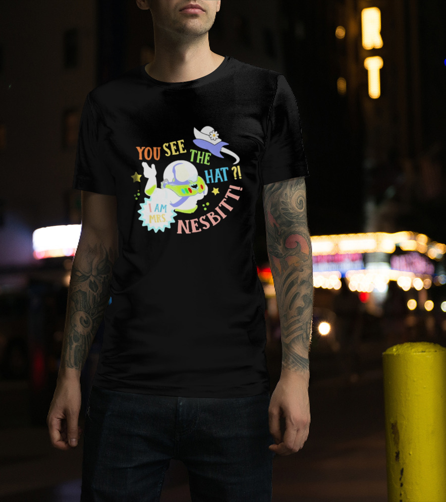 You See The Hat I Am Mrs Nesbitt Star Cartoon Astronaut T-Shirt