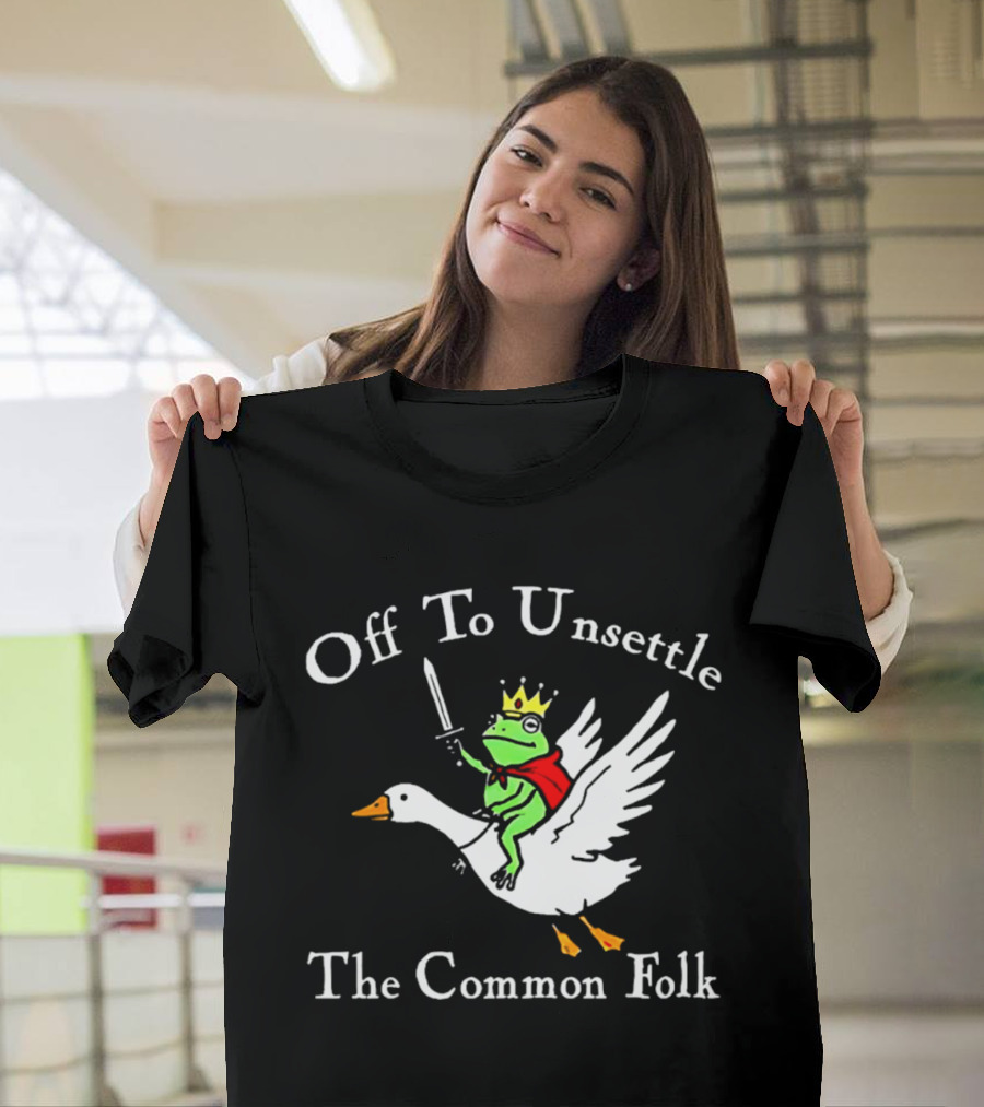 Off To Unsettle The Common Folk Frog King Riding Goose T-Shirt
