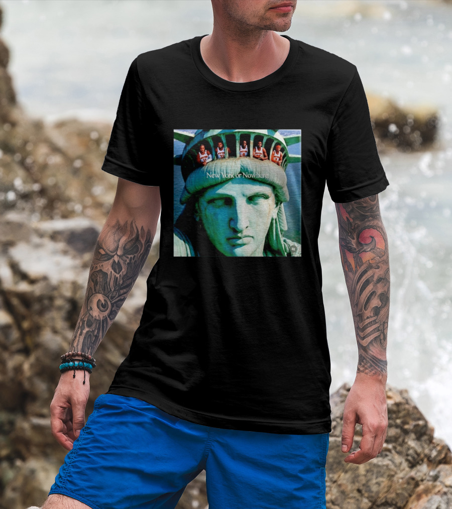 New York Knicks Jalen Brunson Karl Anthony Towns OG Anunoby Mikal Bridges Josh Hart Statue Of Liberty New York Or Nowhere T-Shirt