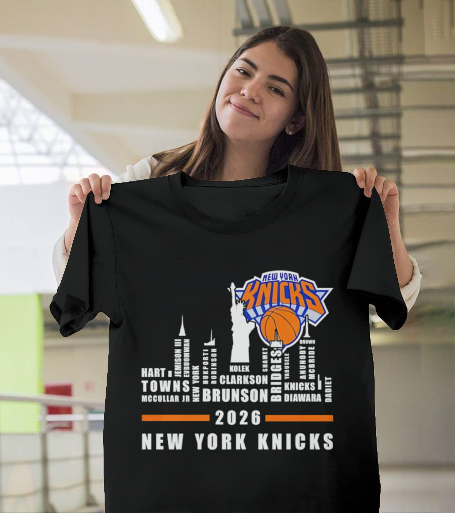 New York Knicks 2026 Team Roster Skyline Statue Of Liberty T-Shirt