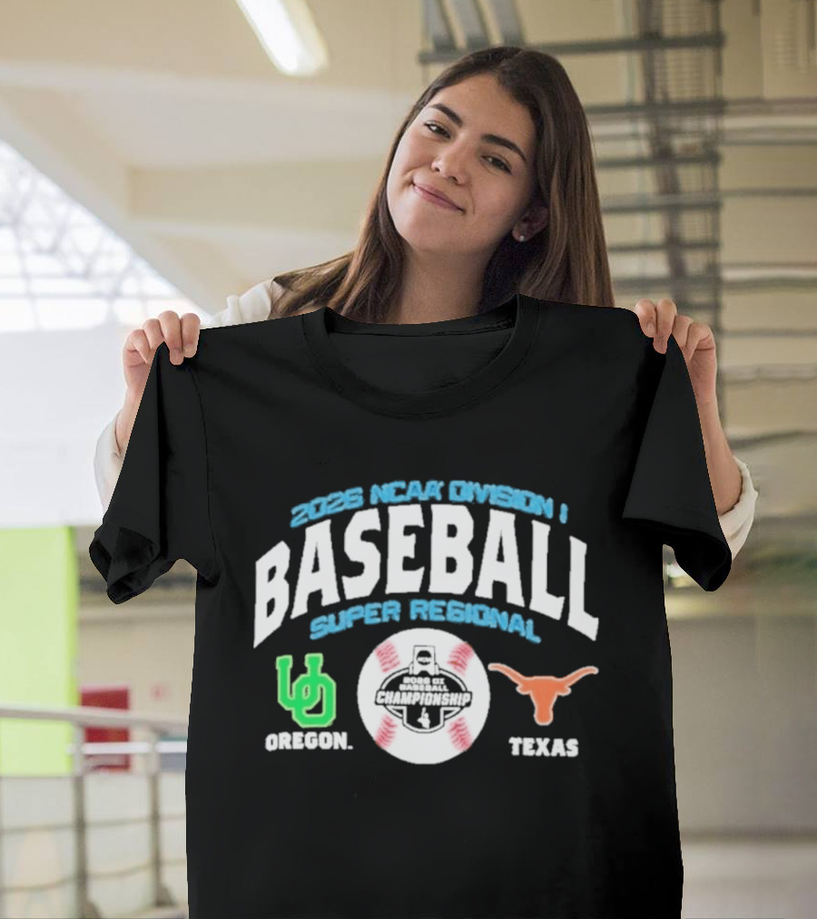 Texas Oregon 2026 NCAA Division I Baseball Super Regional Matchup T-Shirt