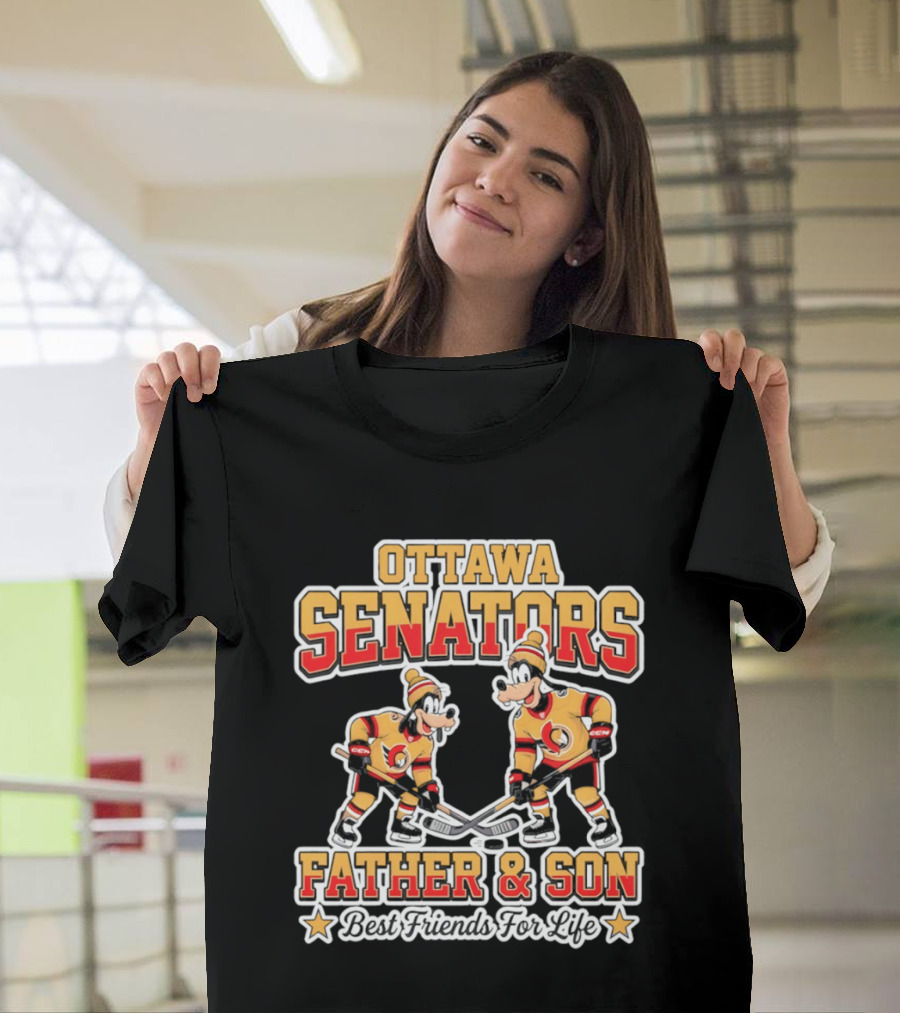 Ottawa Senators Goofy Father And Son Best Friends For Life Hockey T-Shirt