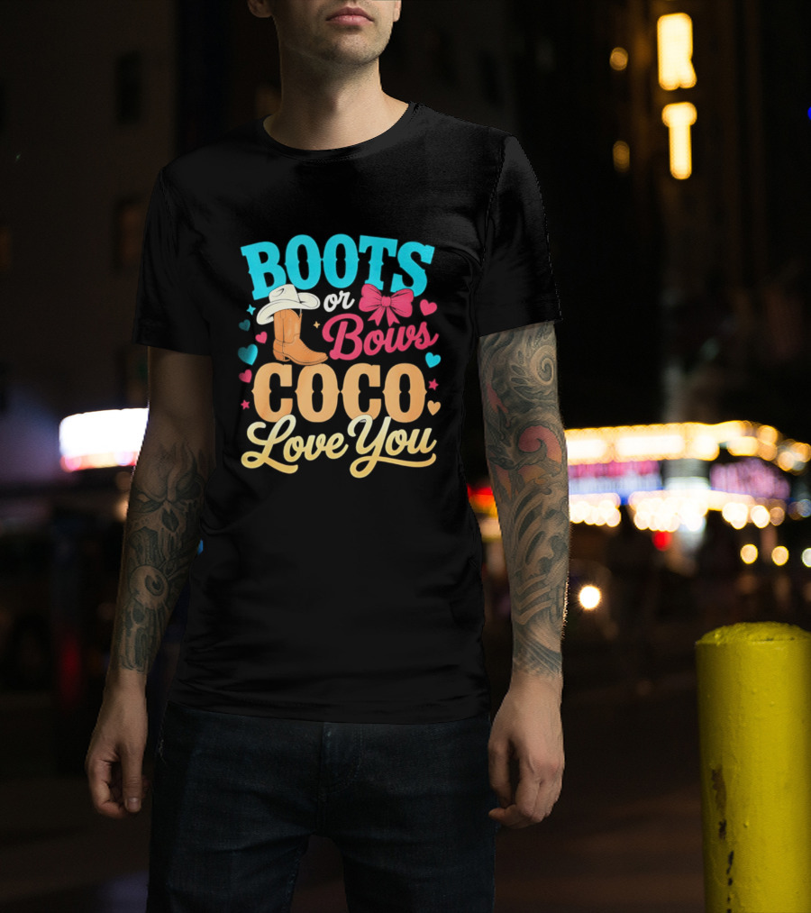 Boots Or Bows Coco Love You Gender Reveal Baby Shower Cowgirl T-Shirt