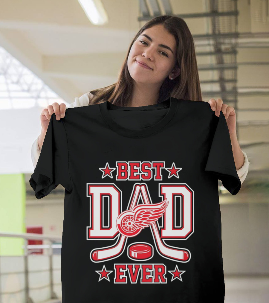 Detroit Red Wings Best Dad Ever Hockey 2026 T-Shirt