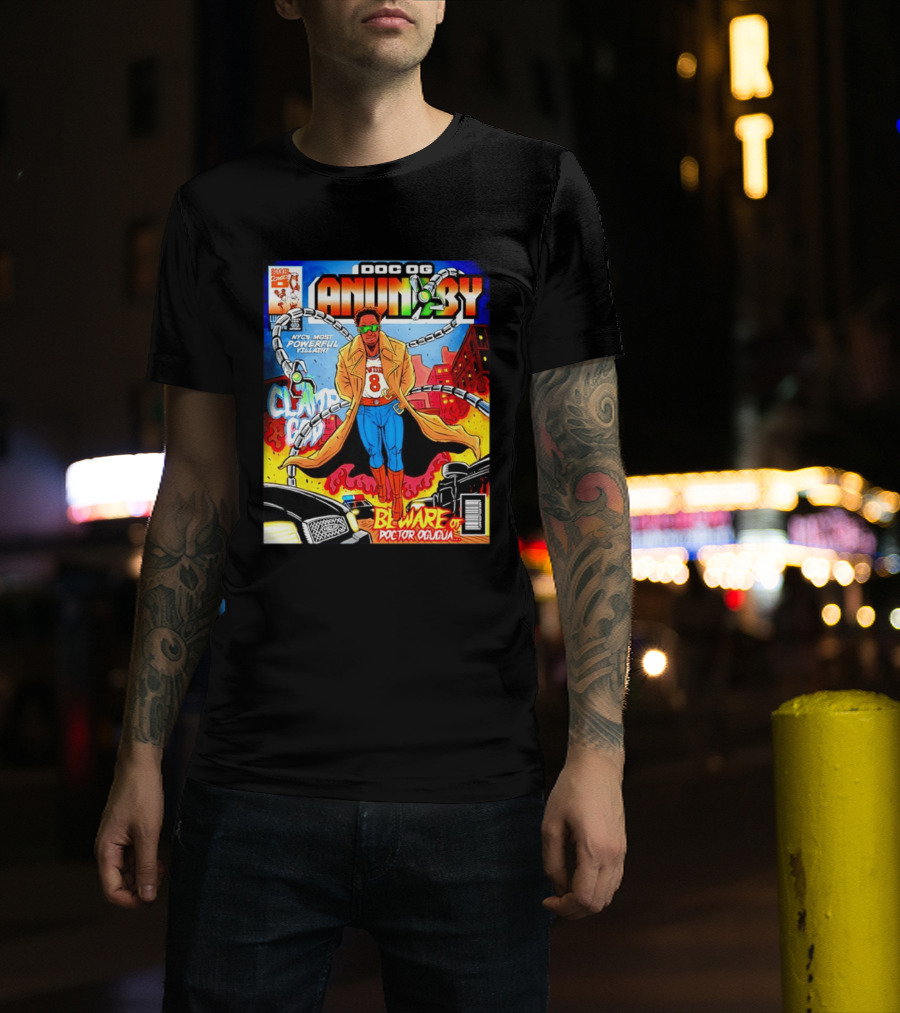 Doc OG Anunoby NYC's Most Powerful Villain Beware Of Doctor Ogugua Clamp God T-Shirt