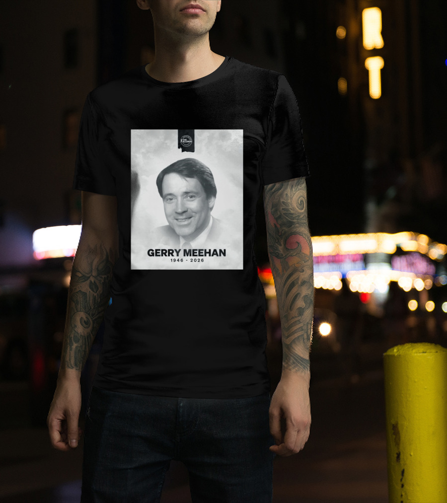 Gerry Meehan 1946 2026 The Alumni T-Shirt