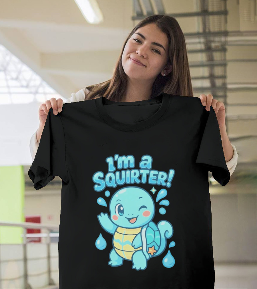 I'm A Squirter Squirtle Pokémon Winking Cute Water Droplets T-Shirt