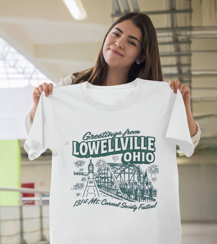 Greetings From Lowellville Ohio 131st Mt Carmel Society Festival Bridge And Bell T-Shirt