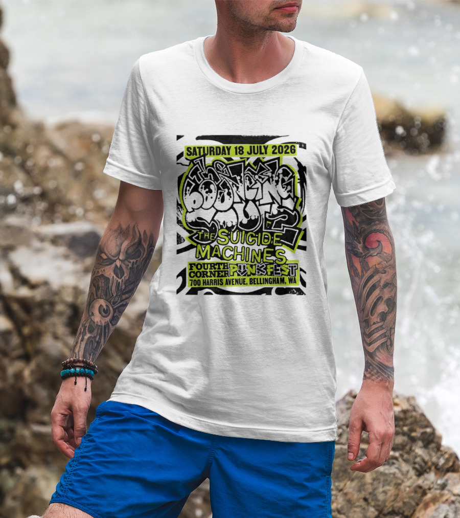 Saturday 18 July 2026 The Bouncing Souls The Suicide Machines Fourth Corner Punkfest Bellingham WA 700 Harris Avenue T-Shirt