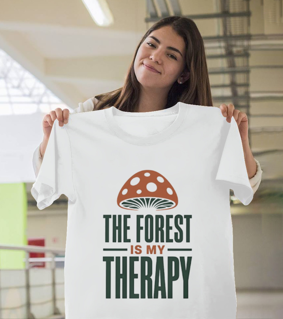 The Forest Is My Therapy Mushroom T-Shirt