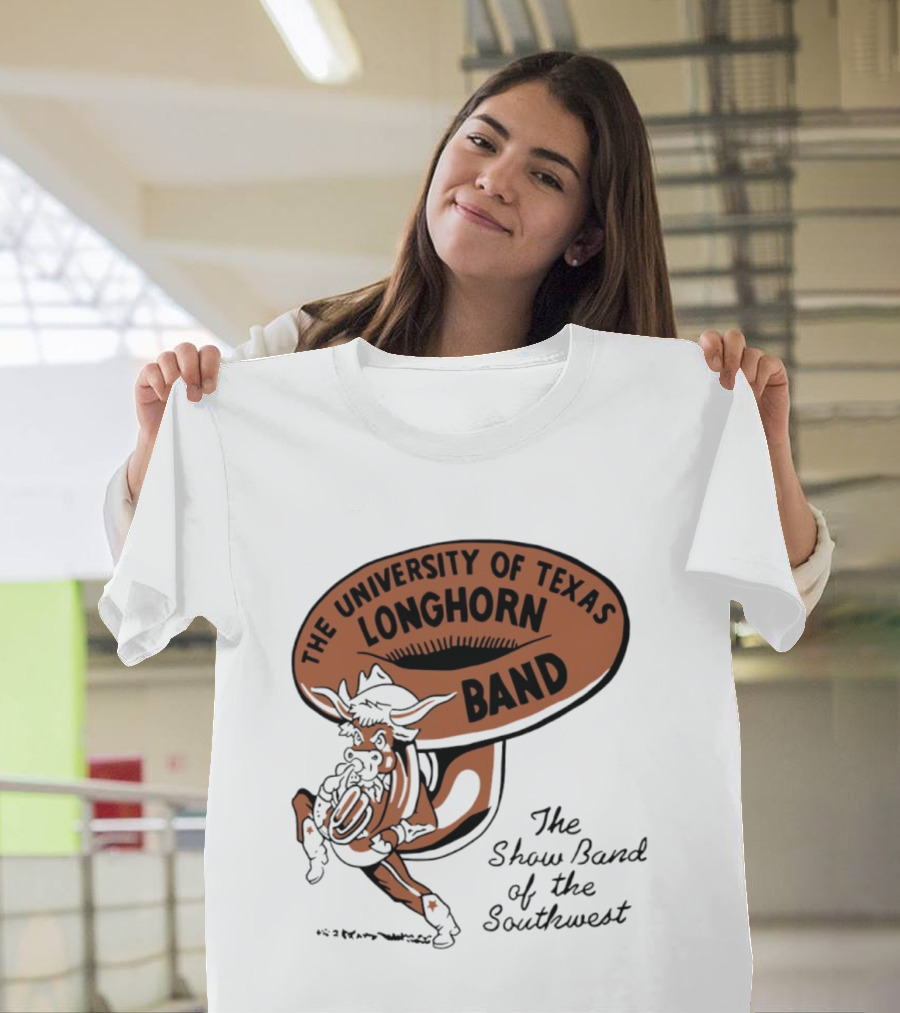The University Of Texas Longhorn Band Show Band Of The Southwest T-Shirt