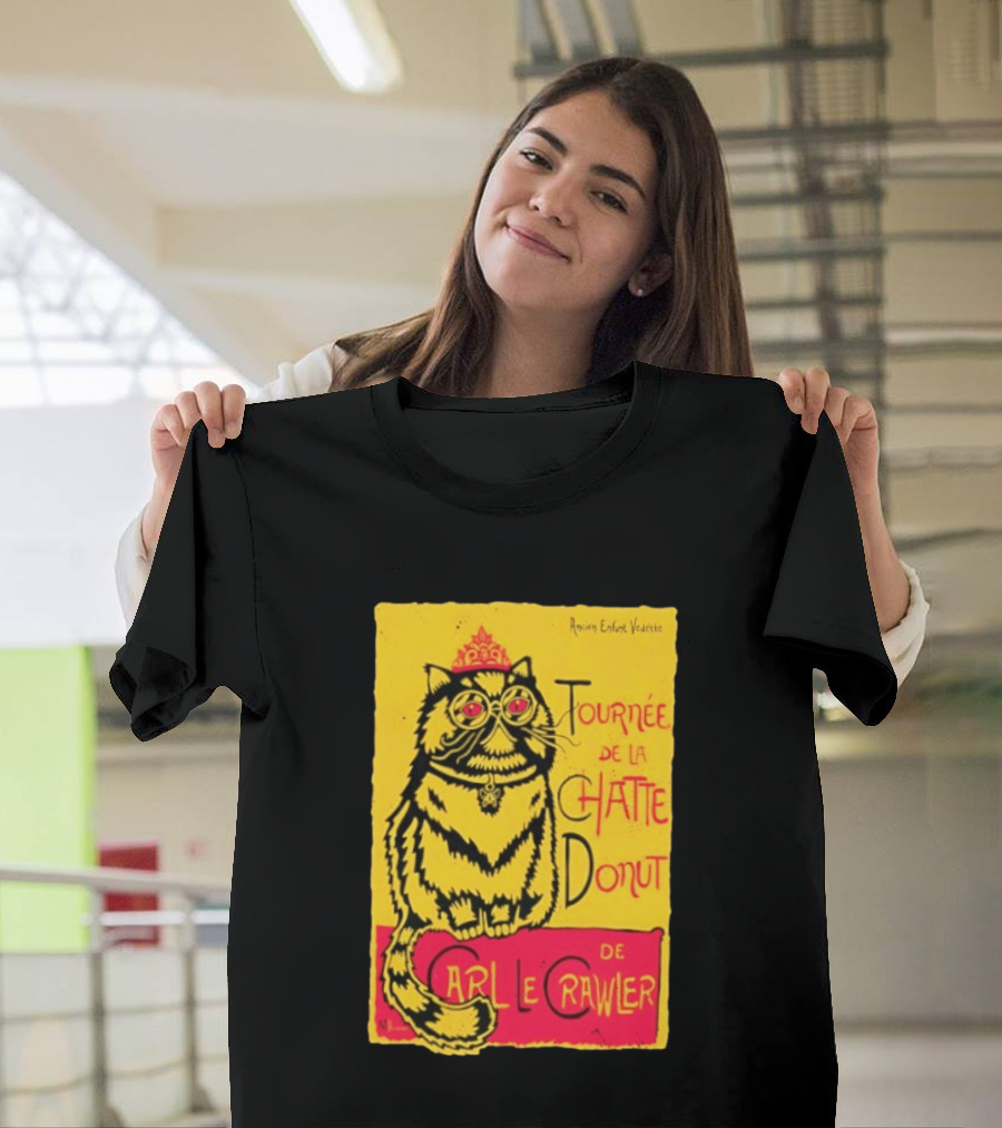 Ancien Enfant Vedette Tournee De La Chatte Donut De Carl Le Crawler Cat T-Shirt