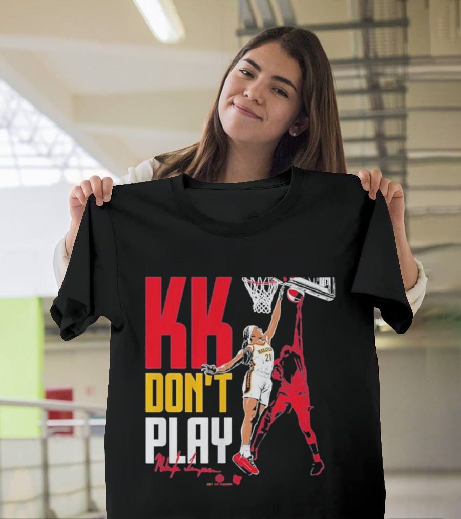 Makayla Timpson KK Don't Play T-Shirt