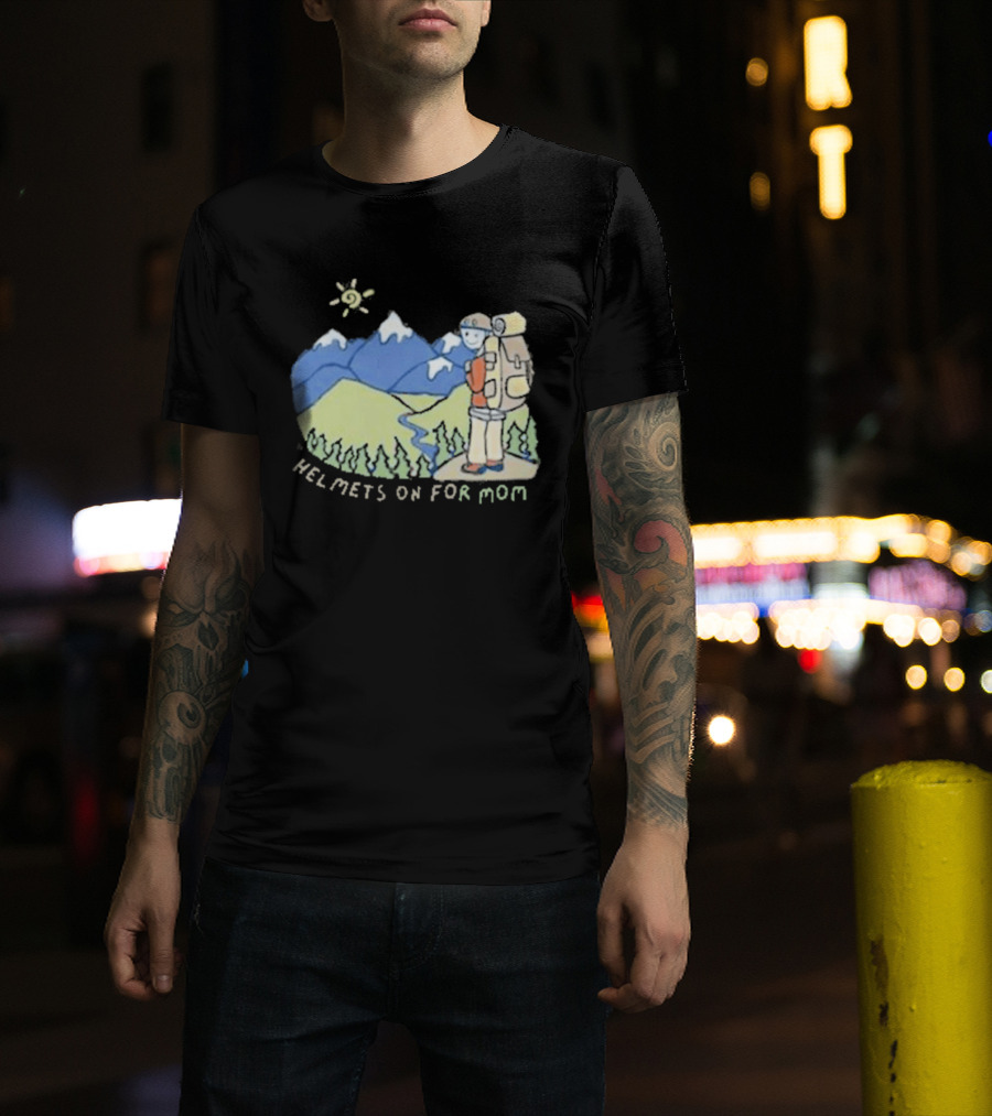 Helmets On For Mom Mountains And Hiking Scene T-Shirt