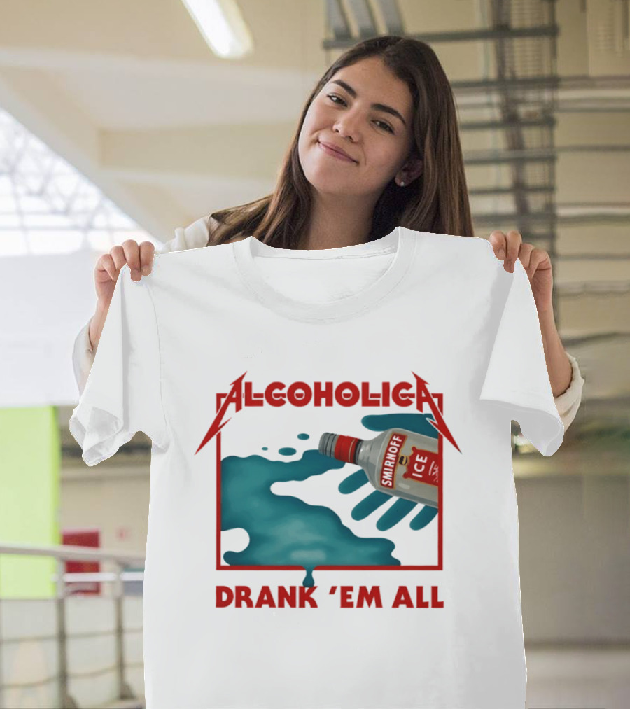 Alcoholica Drank 'Em All Smirnoff Ice Rock Band T-Shirt