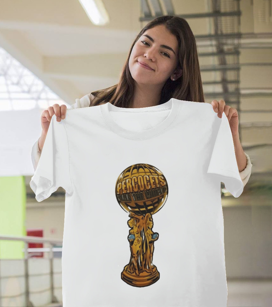 Percocets Run The World Trophy Statue T-Shirt