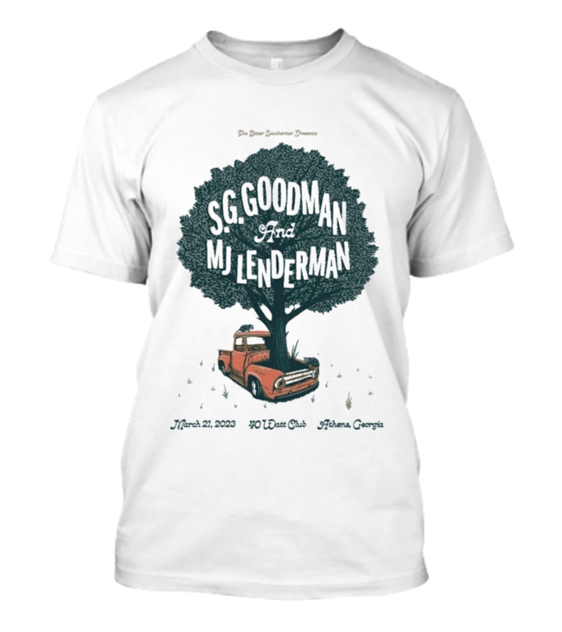 S.G. Goodman And MJ Lenderman 40 Watt Club March 21 2023 Athens Georgia T-Shirt