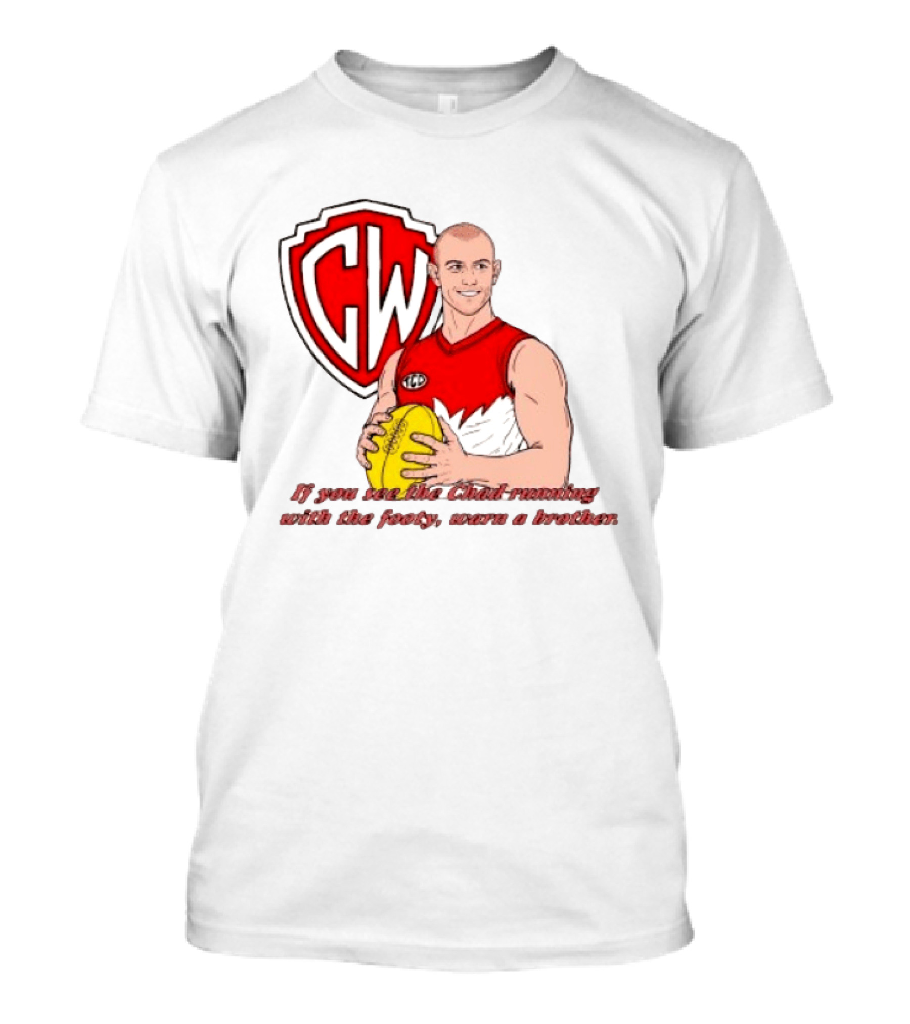 The Chad Running Footy Warn A Brother CW AFL T-Shirt