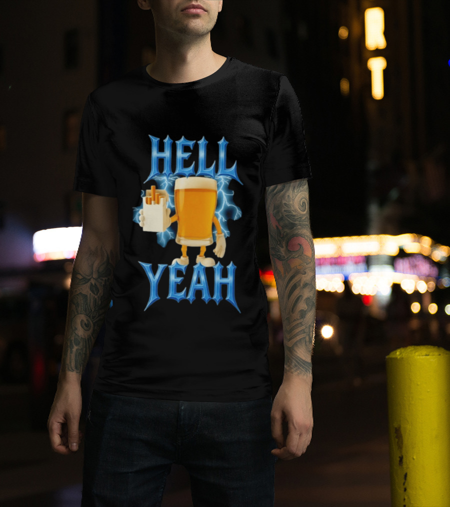 Hell Yeah Beer And Cigarettes Lightning T-Shirt