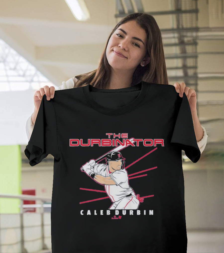 The Durbinator Caleb Durbin Baseball Player Boston T-Shirt