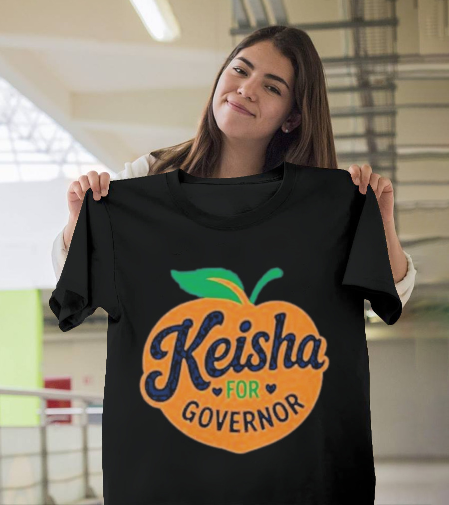 Keisha For Governor Peach T-Shirt