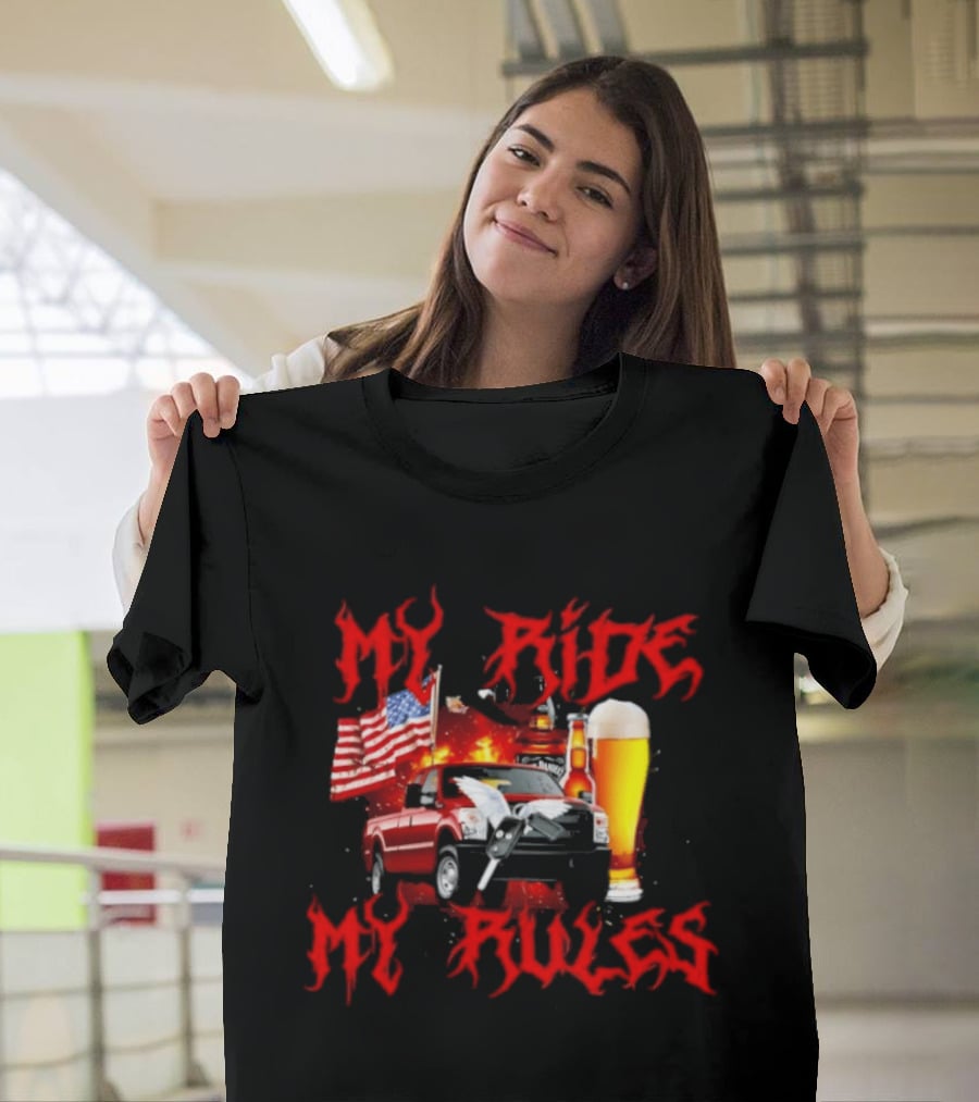 My Ride My Rules American Flag Truck And Beer T-Shirt