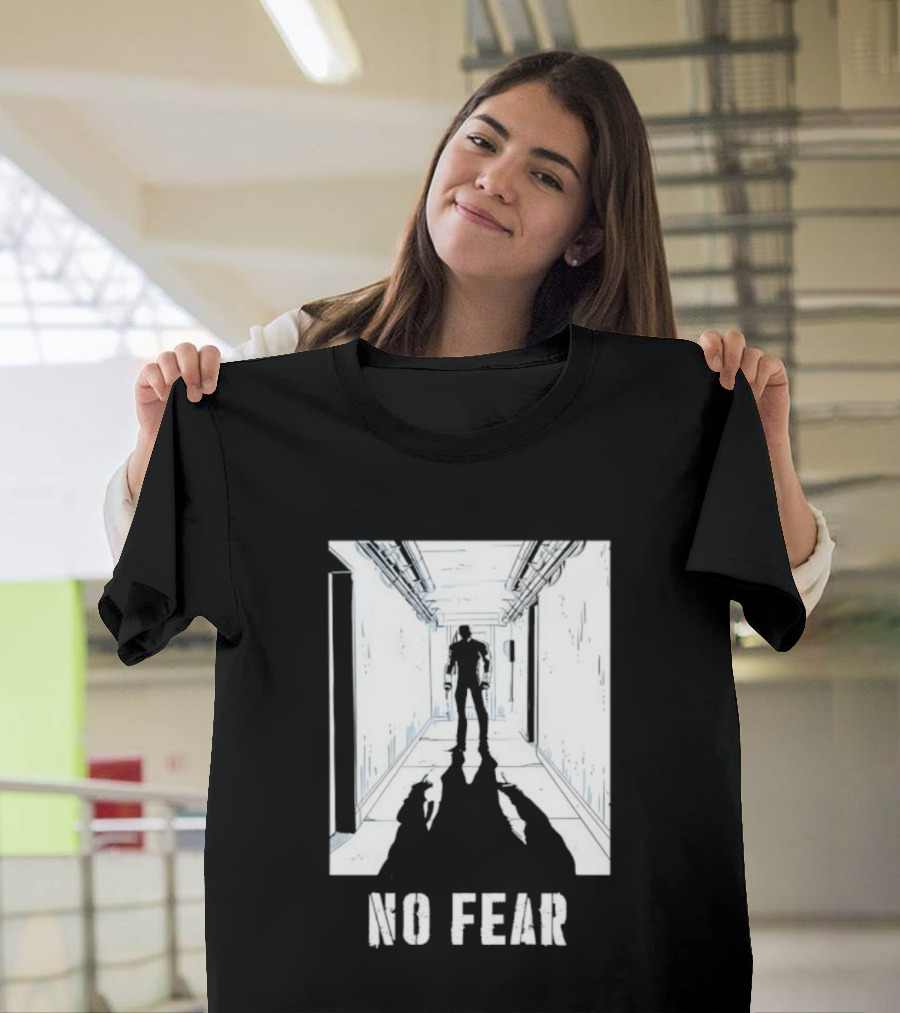 No Fear Courage Motivation Silhouette In Corridor T-Shirt