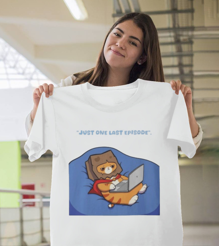 Cat Relaxing With Laptop Wearing Paper Bag Just One Last Episode T-Shirt