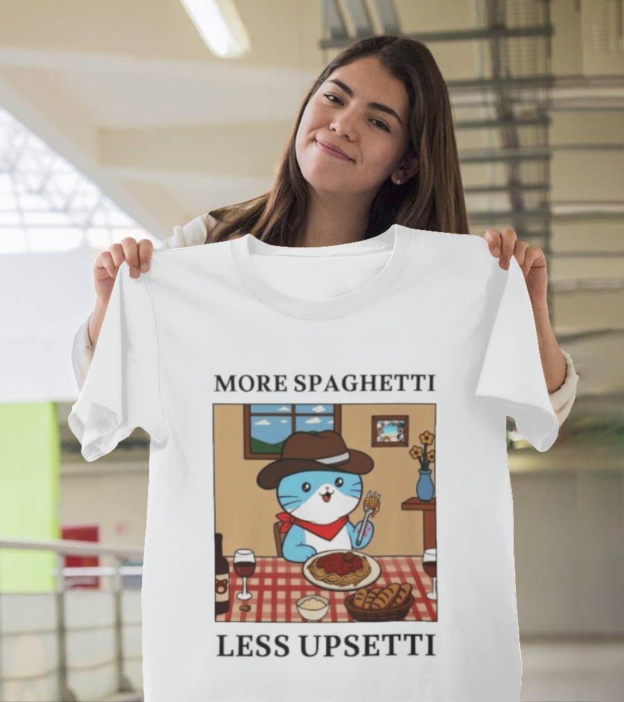 More Spaghetti Less Upsetti Cowboy Cat Eating Pasta With Wine And Bread T-Shirt