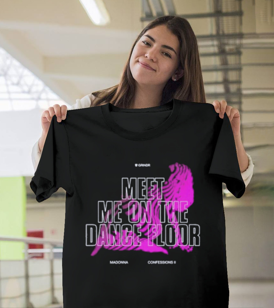 Madonna Meet Me On The Dance Floor Confessions II Grindr T-Shirt