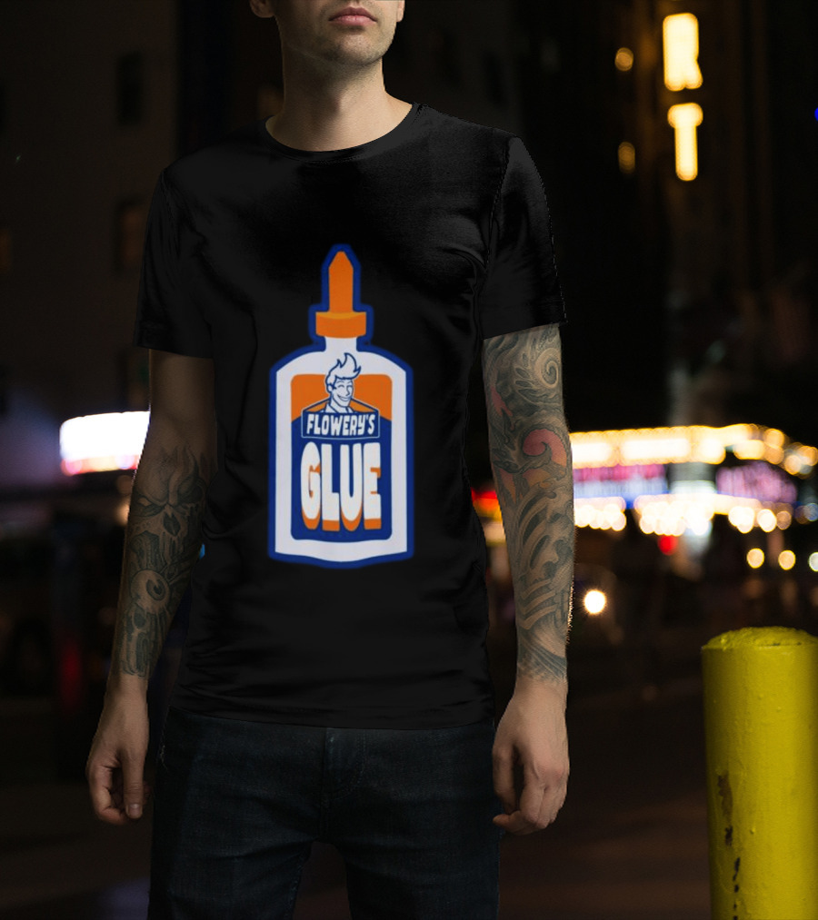 Paperboxmart Shop Flowery's Glue Hey Guys I Found A Glue T-Shirt