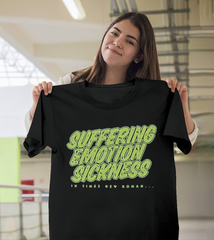 Suffering Emotion Sickness In Times New Roman Queens Of The Stone Age T-Shirt