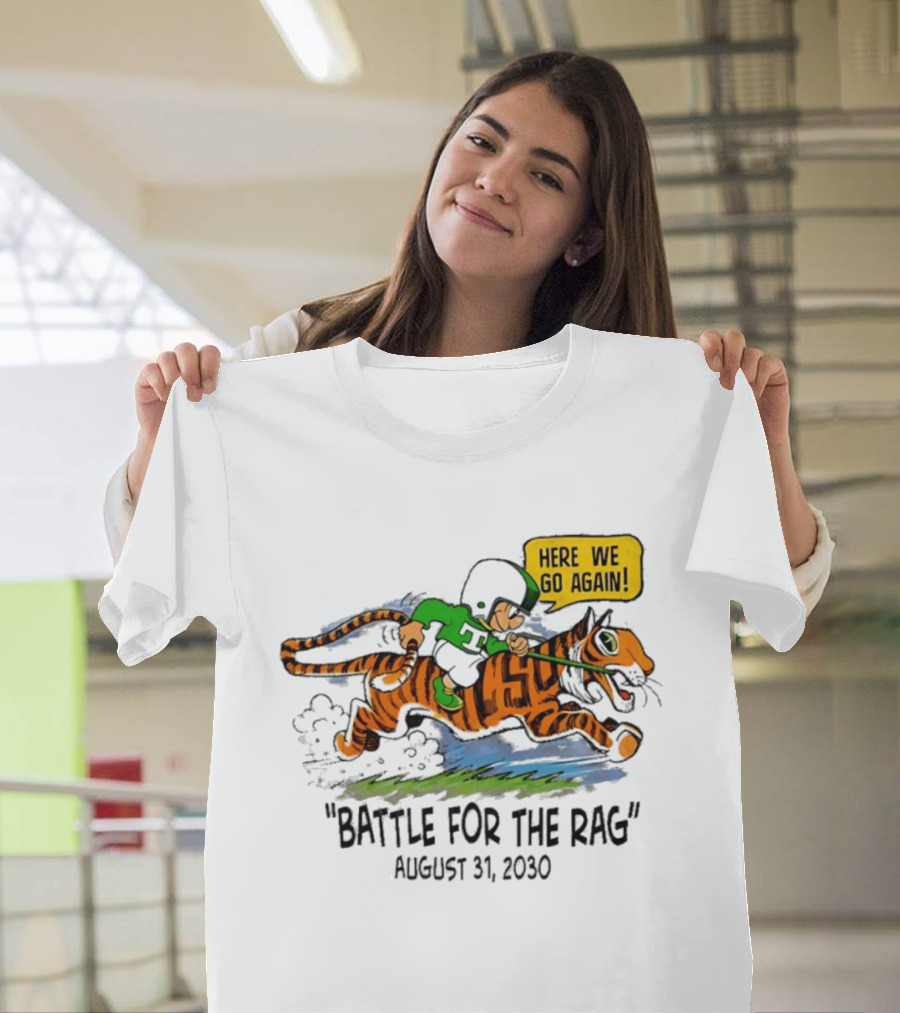 Battle For The Rag August 31 2030 Here We Go Again Riding Tiger Retro Cartoon T-Shirt