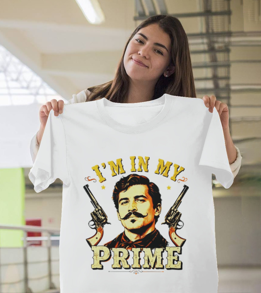 I'm In My Prime Western Cowboy T-Shirt