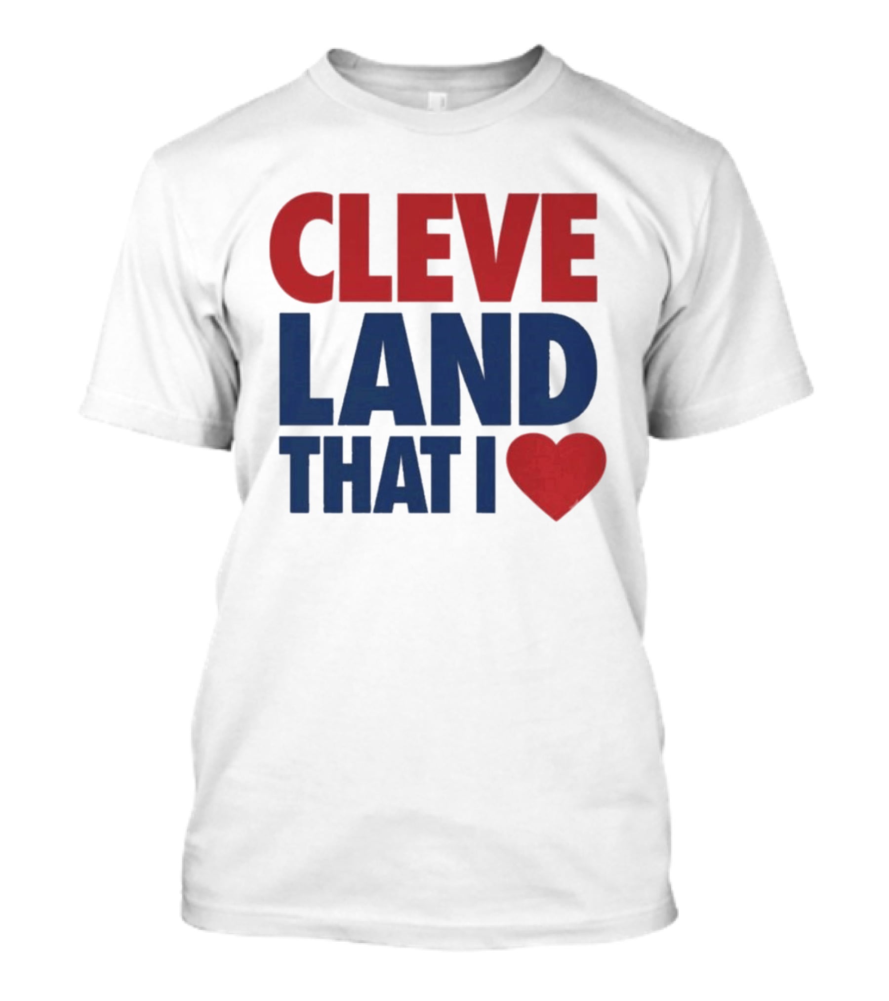Cleveland That I Love Heart T-Shirt