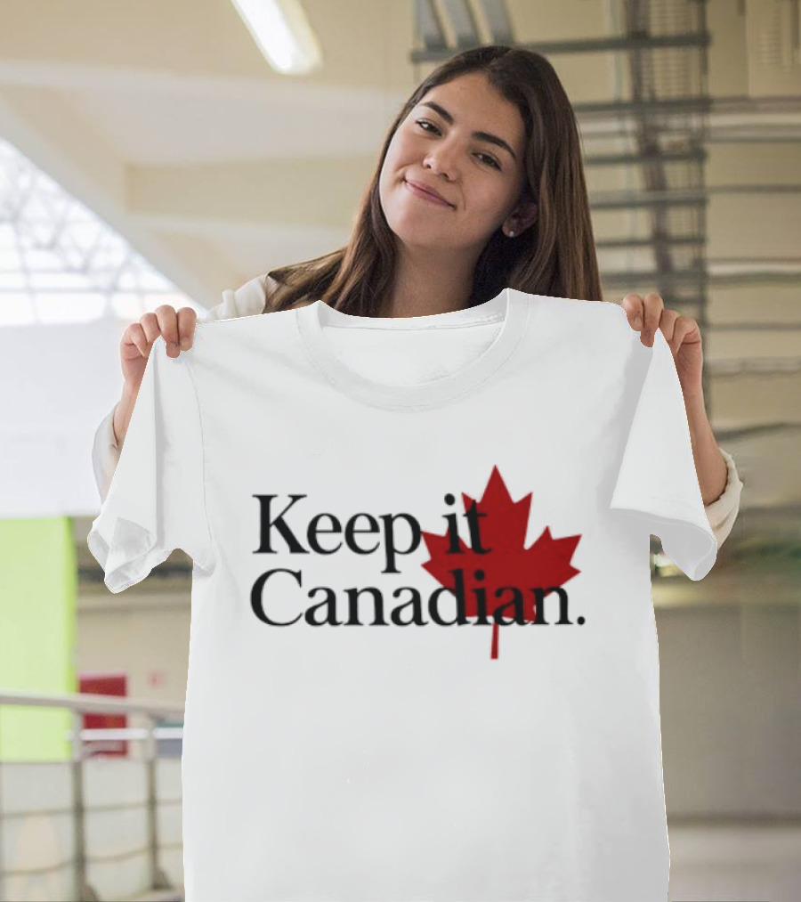 Keep It Canadian Maple Leaf Canada Patriotic T-Shirt