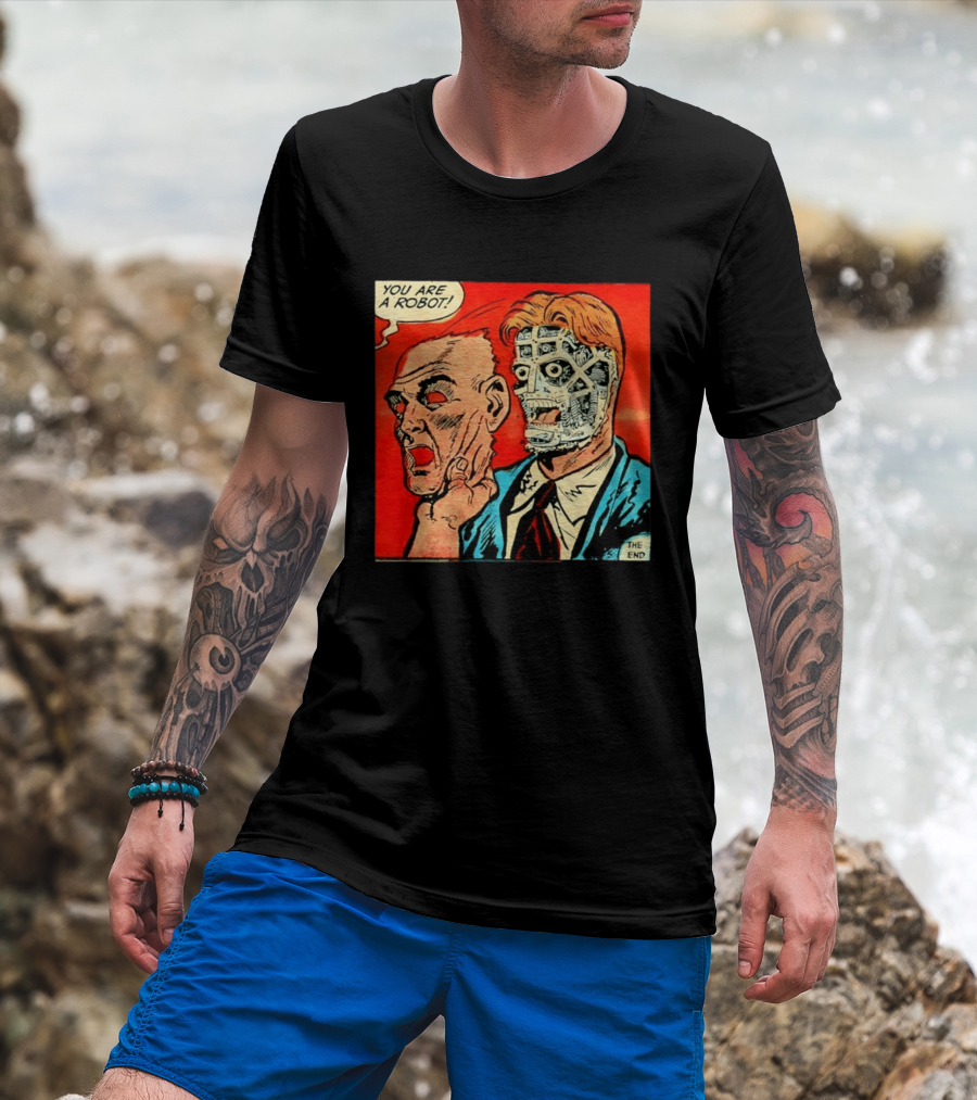 You Are A Robot Comic Style Mask Reveal The End T-Shirt