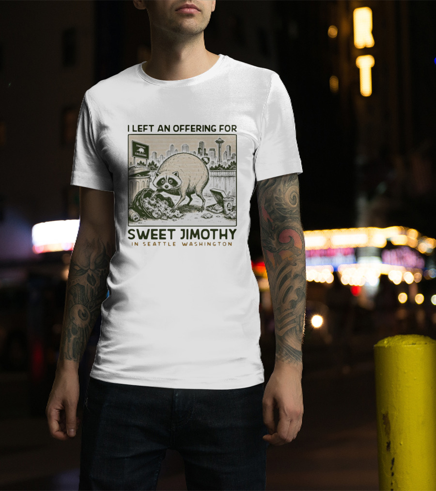 Sweet Jimothy Raccoon Offering In Seattle Washington With City Skyline T-Shirt