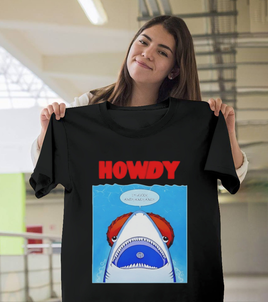 Howdy I'm Woody Shark Howdy Howdy Howdy Toy Story Mashup T-Shirt
