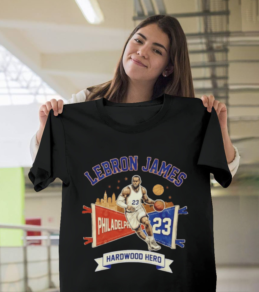 LeBron James 23 Philadelphia Basketball Skyline Hardwood Hero T-Shirt
