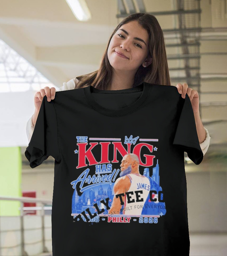LeBron James The King Has Arrived Philly 2026 Tour T-Shirt