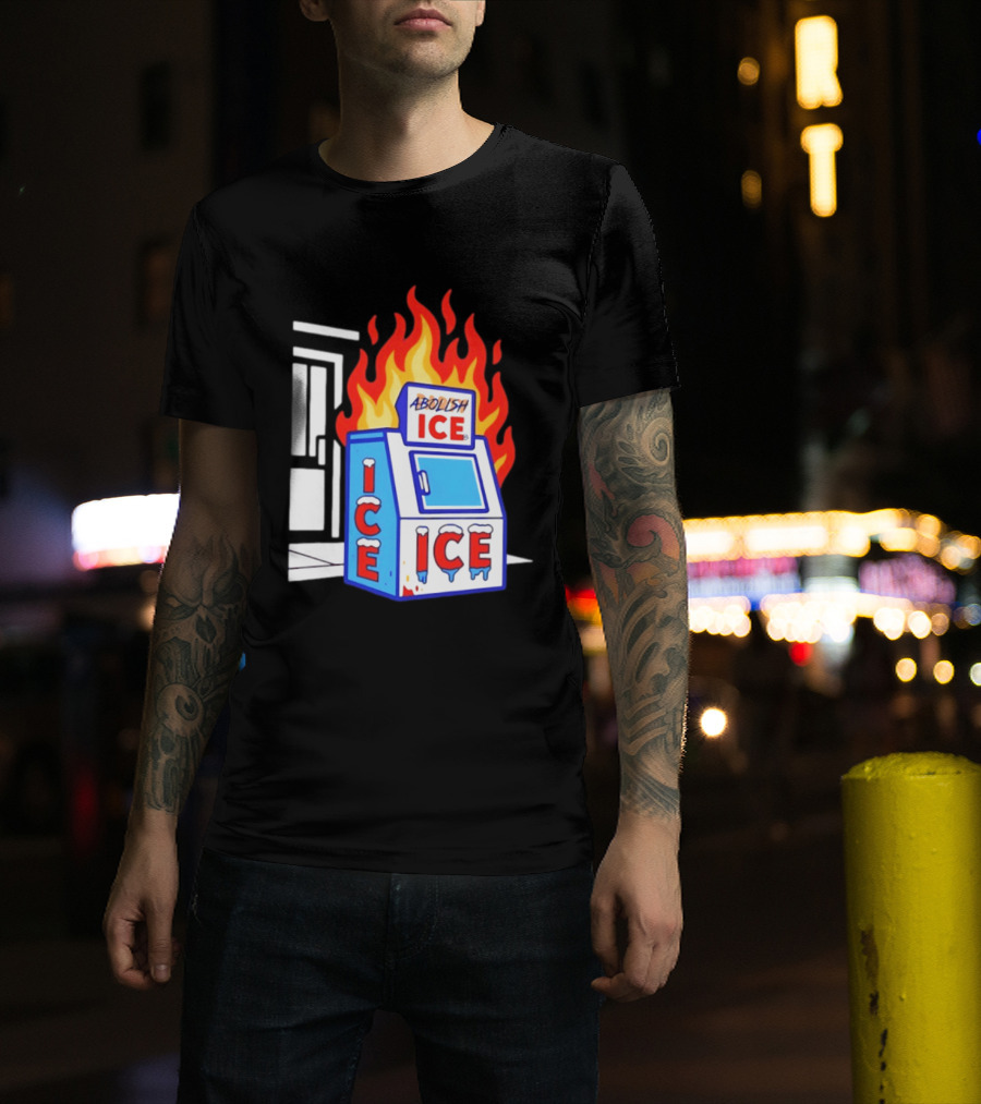 Abolish ICE Fiery Vending Machine Protest Activism T-Shirt