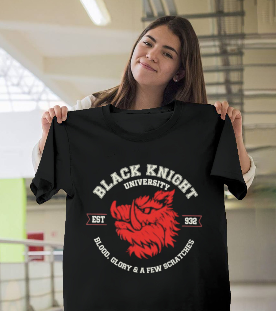 Black Knight University Est 932 Blood Glory And A Few Scratches T-Shirt