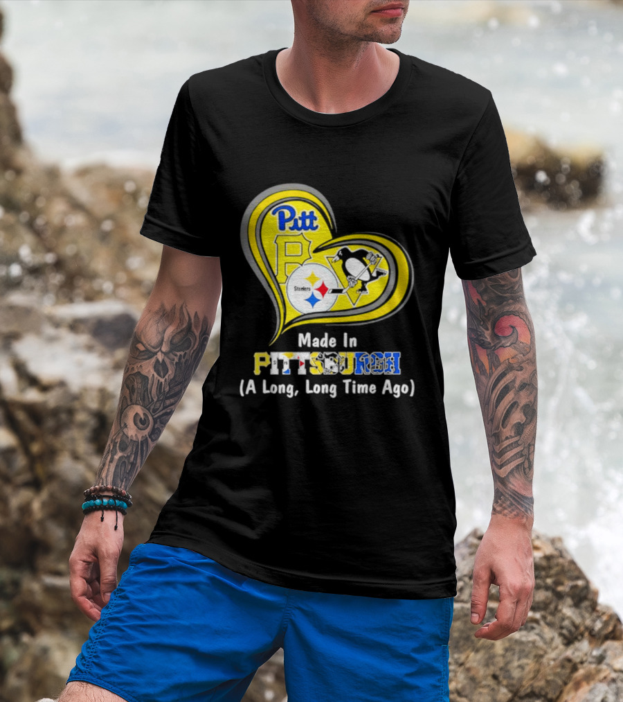 Pitt Steelers Penguins Heart Made In Pittsburgh A Long Time Ago T-Shirt