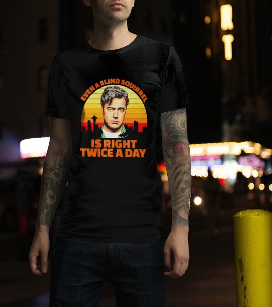 Even A Blind Squirrel Is Right Twice A Day Retro Seattle Skyline T-Shirt