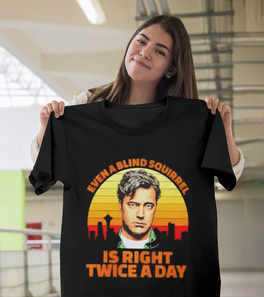 Even A Blind Squirrel Is Right Twice A Day Retro Seattle Skyline T-Shirt